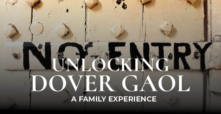 Unlocking Dover Gaol: A spooky Family Experience