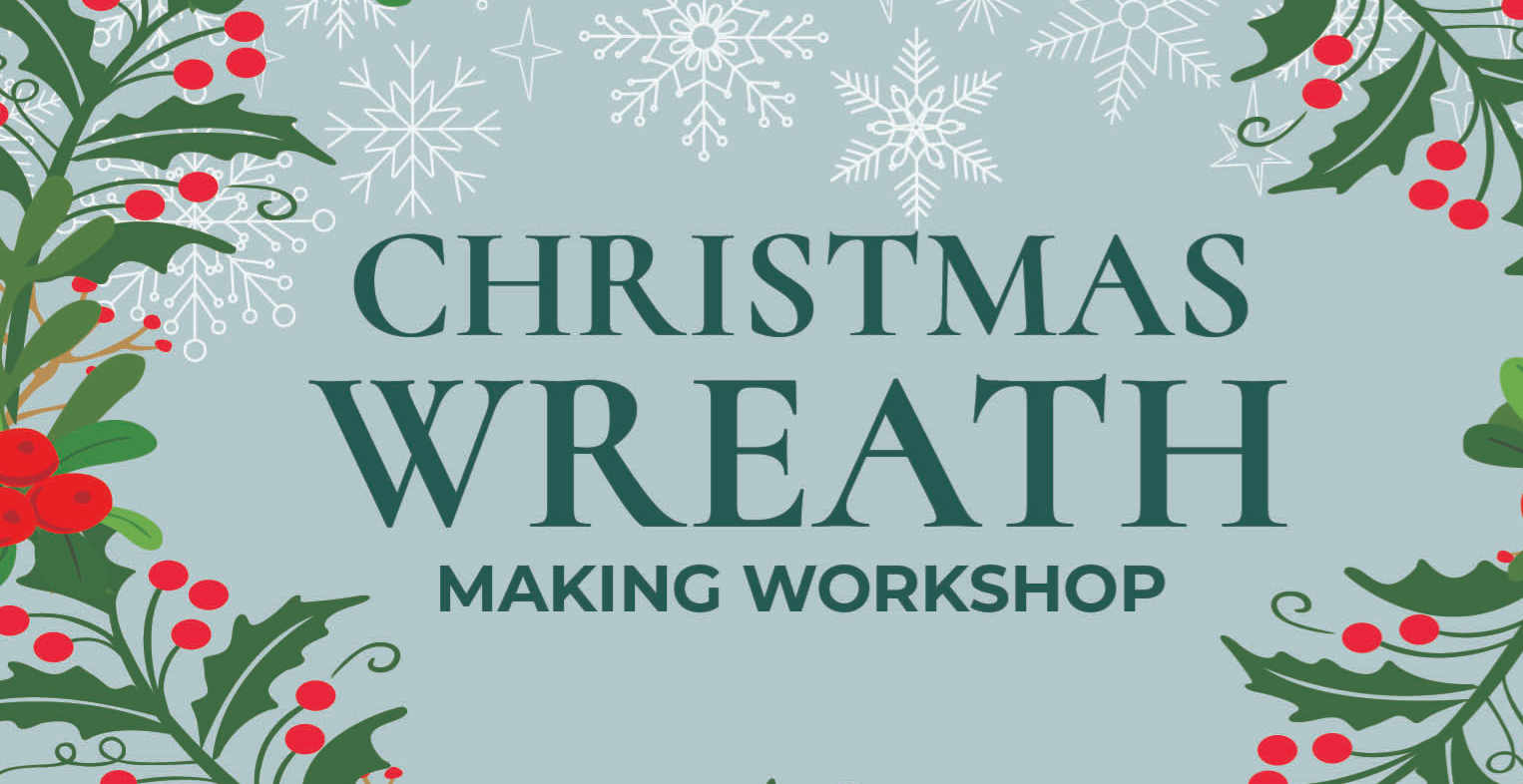 Christmas Wreath making workshop